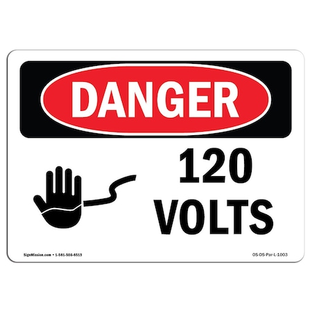 Signmission Safety Sign, OSHA Danger, 3.5" Height, 5" Width, 120 Volts, Landscape, 10PK OS-DS-D-35-L-1003-10PK